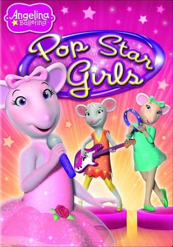 Angelina Ballerina: Pop Star Girls poster art