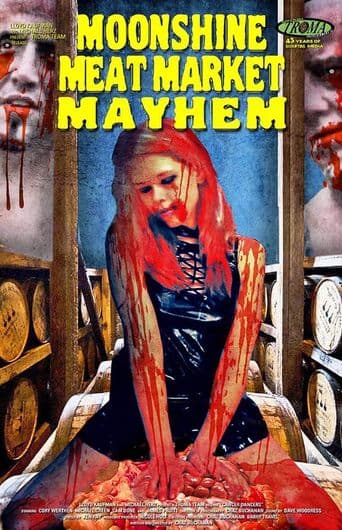 Moonshine Meat Market Mayhem poster art