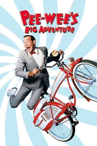 Pee-wee's Big Adventure poster art