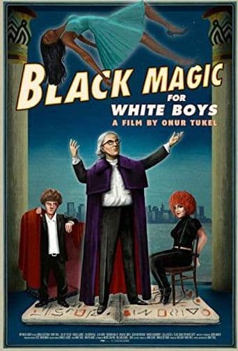 Black Magic for White Boys poster art