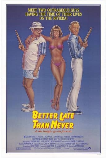 Better Late than Never poster art