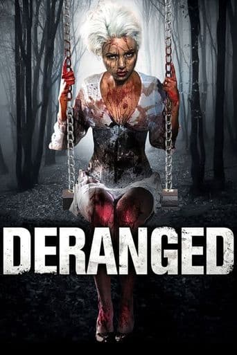 Deranged poster art