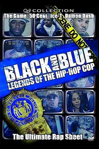 Black and Blue: Legends of the Hip-Hop Cop poster art