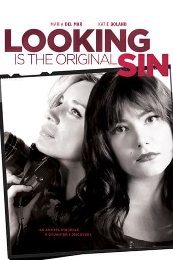 Looking Is the Original Sin poster art