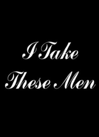 I Take These Men poster art