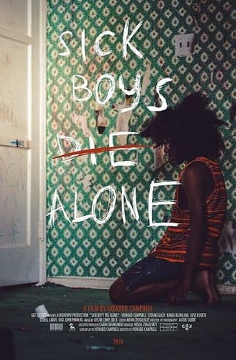 Sick Boys Die Alone poster art