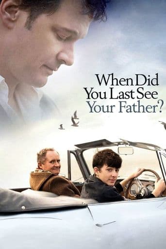 When Did You Last See Your Father? poster art
