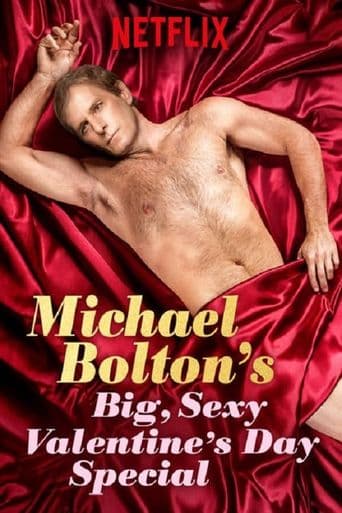 Michael Bolton's Big, Sexy Valentine's Day Special poster art