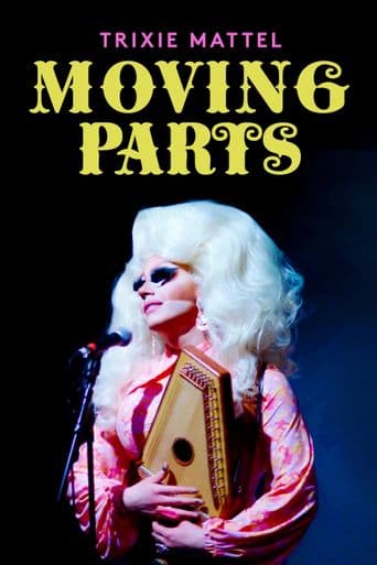 Trixie Mattel: Moving Parts poster art