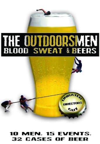 The Outdoorsmen: Blood, Sweat & Beers poster art