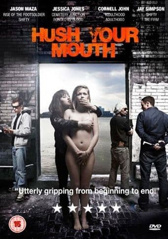 Hush Your Mouth poster art