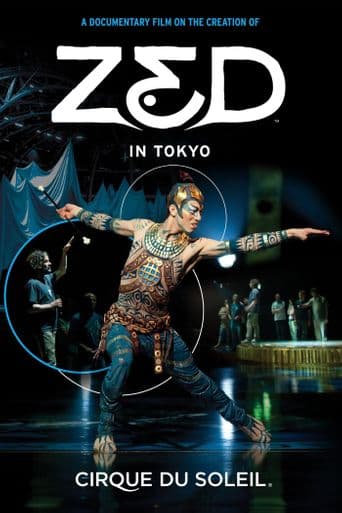 Cirque du Soleil: Zed in Tokyo poster art