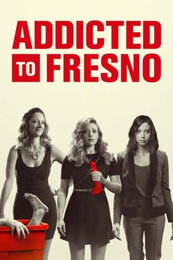 Addicted to Fresno poster art