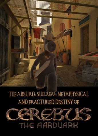 The Absurd, Surreal, Metaphysical and Fractured Destiny of Cerebus the Aardvark poster art