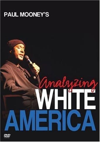 Paul Mooney: Analyzing White America poster art