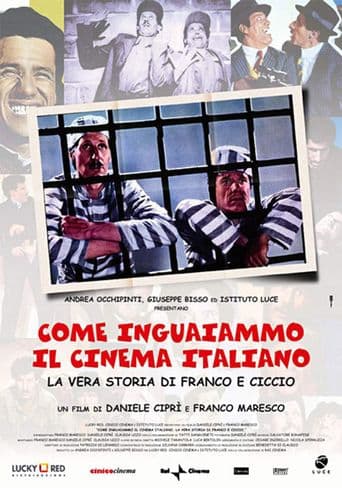 Come inguaiammo il cinema italiano - La vera storia di Franco e Ciccio poster art