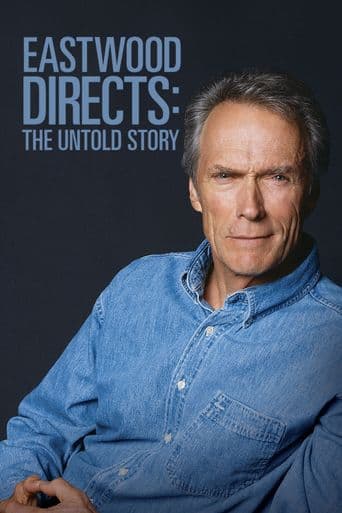 Eastwood Directs: The Untold Story poster art