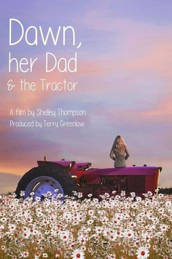 Dawn, Her Dad & the Tractor poster art