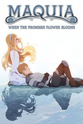 Maquia: When the Promised Flower Blooms poster art