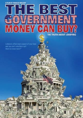 The Best Government Money Can Buy? poster art