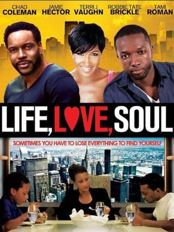 Life, Love, Soul poster art