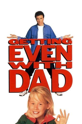 Getting Even With Dad poster art