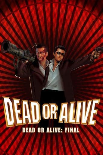 Dead or Alive: Final poster art