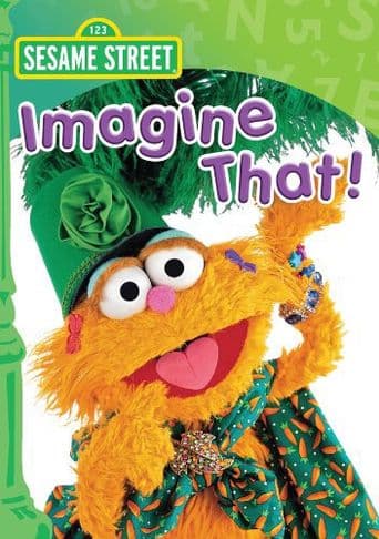 Sesame Street: Imagine That! poster art