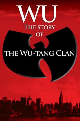 Wu: The Story of the Wu Tang Clan poster art