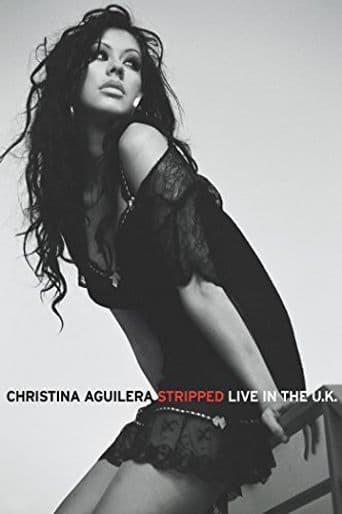 Christina Aguilera: Stripped Live in the UK poster art