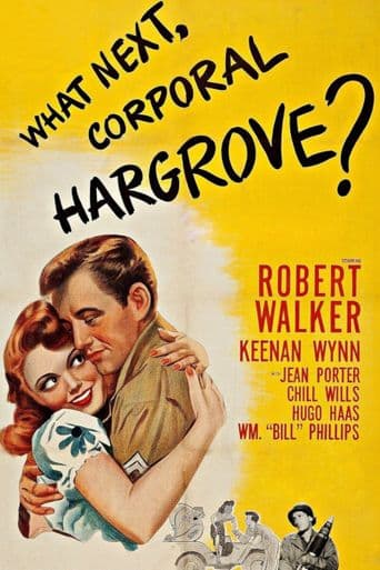 What Next, Corporal Hargrove? poster art