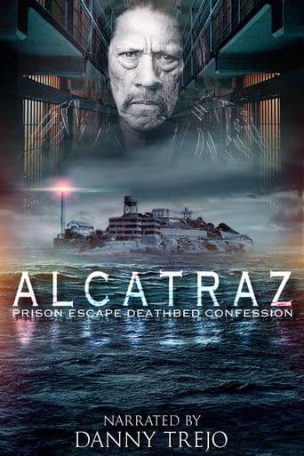 Alcatraz Prison Escape: Deathbed Confession poster art