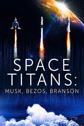 Space Titans: Musk, Bezos Branson poster art