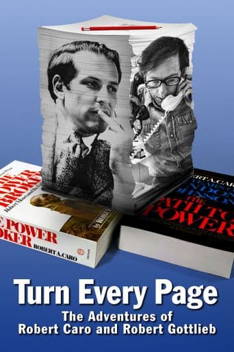 Turn Every Page - The Adventures of Robert Caro and Robert Gottlieb poster art