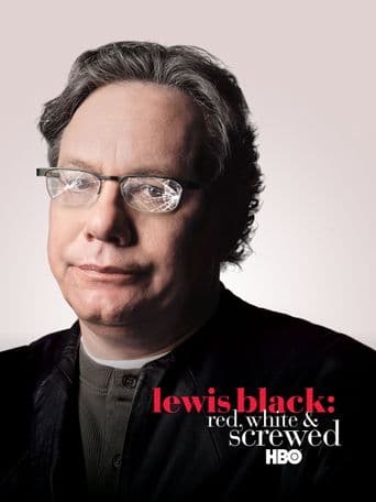 Lewis Black: Red, White and Screwed poster art