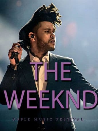 The Weeknd: Apple Music Festival poster art