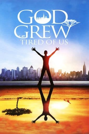 God Grew Tired of Us poster art