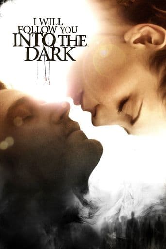 I Will Follow You Into the Dark poster art