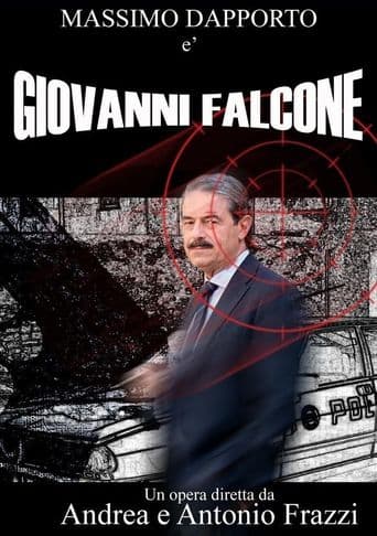 Giovanni Falcone, l'uomo che sfidò Cosa Nostra poster art