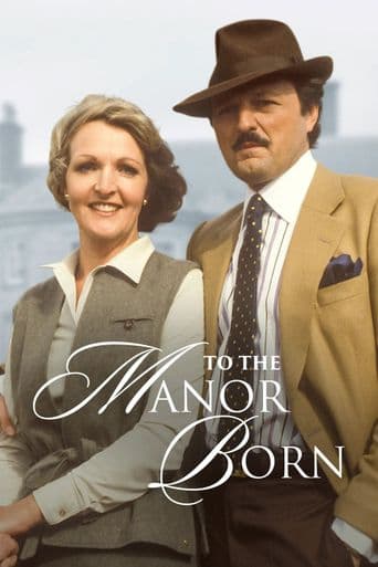 To the Manor Born poster art