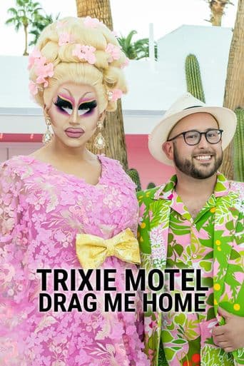 Trixie Motel: Drag Me Home poster art