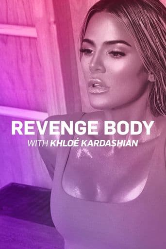 Revenge Body With Khloé Kardashian poster art