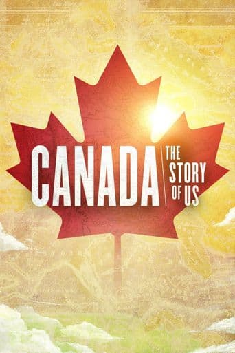 Canada: The Story of Us poster art