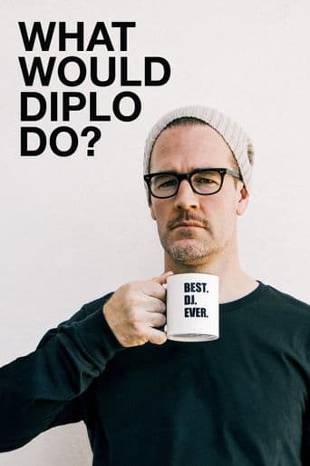 What Would Diplo Do? poster art