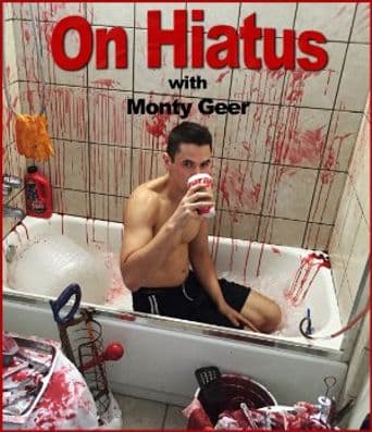 On Hiatus with Monty Geer poster art