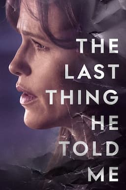 The Last Thing He Told Me poster art