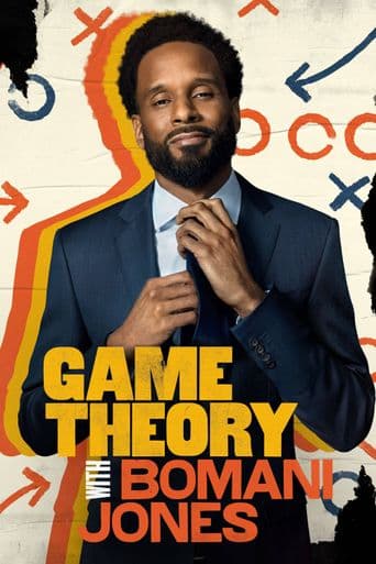 Game Theory with Bomani Jones poster art