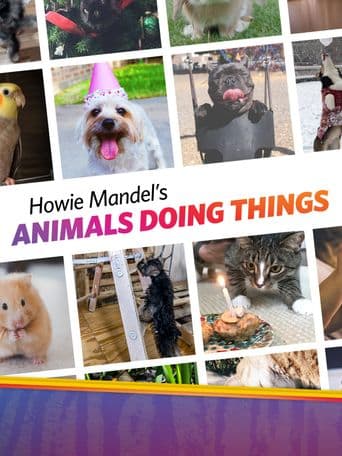 Howie Mandel's Animals Doing Things poster art