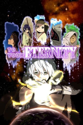 To Your Eternity poster art