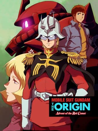 Mobile Suit Gundam the Origin: Advent of the Red Comet poster art